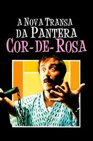 Poster do filme A Nova Transa da Pantera Cor-de-Rosa