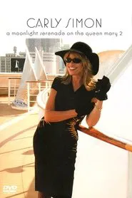 Carly Simon - A Moonlight Serenade On The Queen Mary 2 movie poster