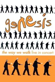 Genesis - The Way We Walk: Live in Concert movie poster