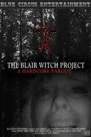 Poster do filme The Blair Witch Project: A Hardcore Parody