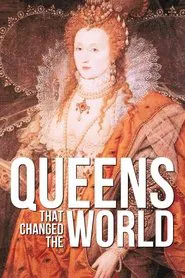 The Queens That Changed the World tv show poster
