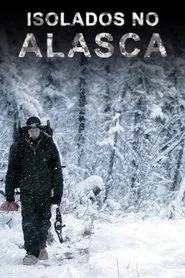 Poster da série Isolados no Alasca