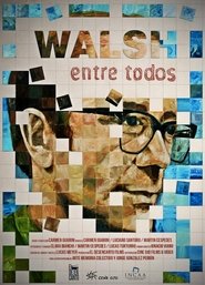 Walsh entre todos movie poster