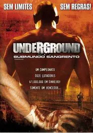 Poster do filme Underground: Submundo Sangrento