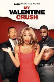 My Valentine Crush movie poster