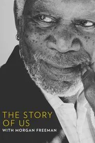 The Story of Us with Morgan Freeman tv show poster
