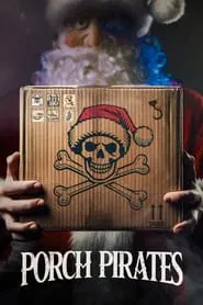 Poster do filme Porch Pirates