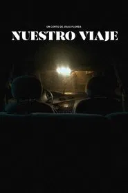 Nuestro Viaje movie poster
