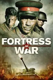 Fortress of War movie poster