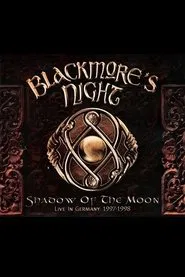 Poster do filme Blackmores Night: Shadow of the Moon – Live In Germany 1997–1998