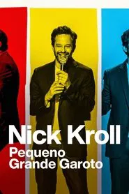 Poster do filme Nick Kroll: Pequeno Grande Garoto