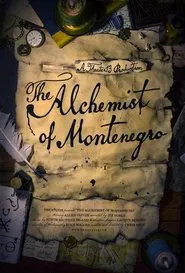 Poster do filme The Alchemist of Montenegro