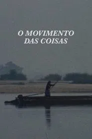 The Movement of Things movie poster