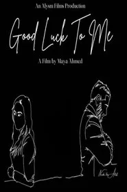 Good Luck To Me movie poster