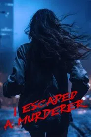 I Escaped a Murderer tv show poster