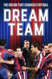 Dream Team: The dream that changed football movie poster