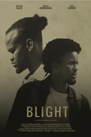 Blight movie poster