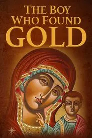 The Boy Who Found Gold movie poster