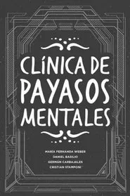 Clínica de Payasos Mentales tv show poster