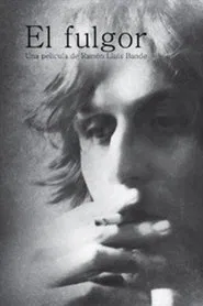 El Fulgor movie poster