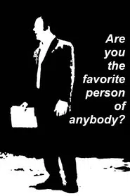 Are You the Favorite Person of Anybody? movie poster