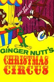 Ginger Nutt's Christmas Circus movie poster