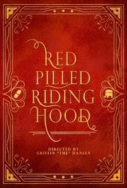 Red Pilled Riding Hood movie poster