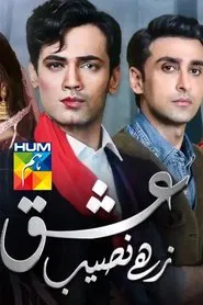 Ishq Zahe Naseeb tv show poster