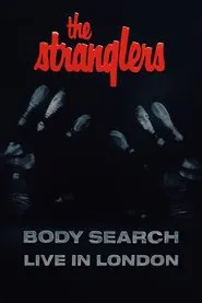 The Stranglers: Body Search - Live in London movie poster