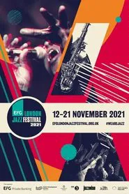 Poster do filme Jazz Voice 2021 - from the EFG London Jazz Festival