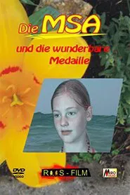 Die MSA und die wunderbare Medaille movie poster
