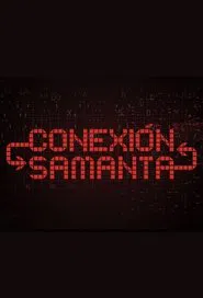 Conexión Samanta tv show poster