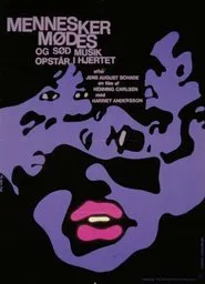 People Meet and Sweet Music Fills the Heart movie poster
