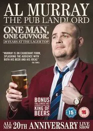Al Murray, The Pub Landlord: One Man, One Guvnor movie poster