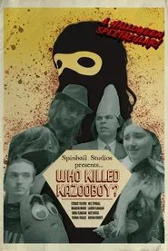 Poster do filme Who Killed Kazooboy?