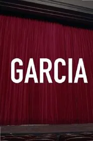 Garcia movie poster
