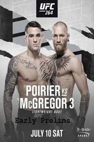 UFC 264: Poirier vs. McGregor 3 - Early Prelims movie poster