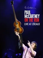 Poster do filme Paul McCartney Live at Zócalo