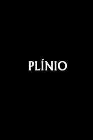Plínio movie poster