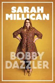 Sarah Millican: Bobby Dazzler movie poster