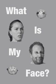What Is My Face? movie poster