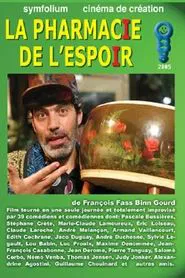 La Pharmacie de l'espoir movie poster