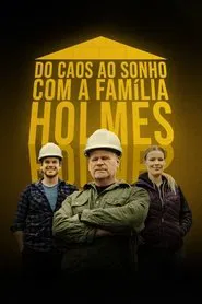 Poster da série Do Caos ao Sonho com a Família Holmes