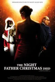 The Night Father Christmas Died movie poster