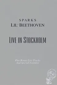 Sparks - Lil Beethoven Live in Stockholm movie poster