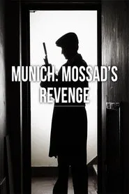 Munich: Mossad's Revenge movie poster