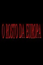 O Rosto da Europa tv show poster