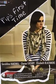 Pip's First Time movie poster