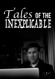 Tales of the Inexplicable movie poster