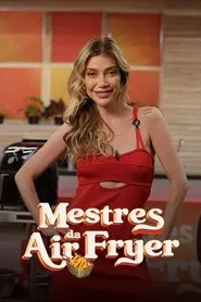 Poster da série Mestres da Air Fryer